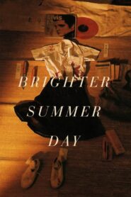 A Brighter Summer Day – Μια λαμπρότερη καλοκαιρινή μέρα