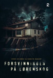 The Lørenskog Disappearance: Season 1