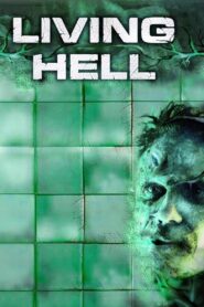 Living Hell – Το πλάσμα