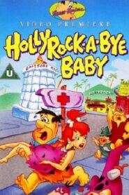 The Flintstones : Hollyrock a Bye Baby – Φλιντστόουνς, Τα Τρομερά Μωρά
