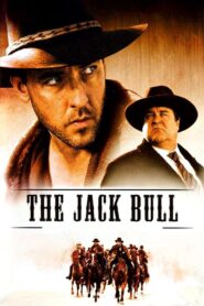 The Jack Bull – Η μεγάλη σύγκρουση