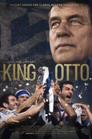 King Otto – Βασιλιάς Όττο
