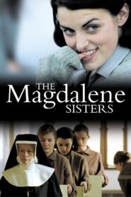 The Magdalene Sisters – Οι κόρες της ντροπής
