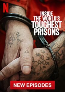 Inside the World’s Toughest Prisons: Season 5