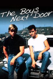 The Boys Next Door – Τα παιδιά της διπλανής πόρτας