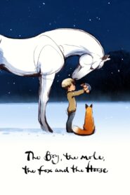 The Boy, the Mole, the Fox and the Horse – Το αγόρι, ο τυφλοπόντικας, η αλεπού και το άλογο