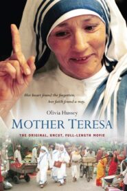 Mother Teresa of Calcutta – Μητέρα Τερέζα: Η Αγία των Φτωχών
