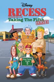 Recess: Taking the Fifth Grade – Μπαίνοντας στην 5η τάξη