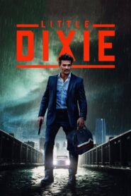 Little Dixie – Η Μικρή Ντίξι