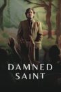 Damned Saint – Καταραμένος Άγιος