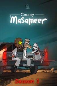 Masameer County: Season 1