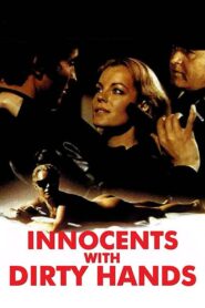 Innocents with Dirty Hands – Αθώοι με βρώμικα χέρια