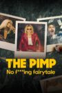The Pimp – No F***ing Fairytale