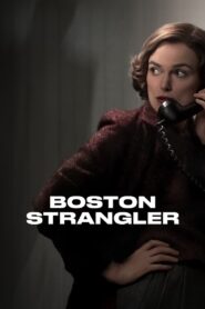 Boston Strangler – Ο Στραγγαλιστής της Βοστώνης