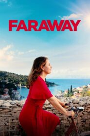 Faraway – Κάπου Μακριά