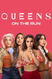 Queens on the Run – Βασίλισσες σε Φυγή