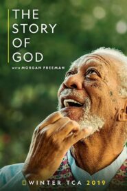 The Story of God with Morgan Freeman: Season 3