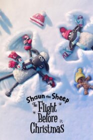 Shaun the Sheep: The Flight Before Christmas – Σον, το Πρόβατο: Η Πτήση πριν απ’ τα Χριστούγεννα