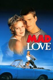 Mad Love – Ατίθαση αγάπη