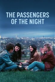 The Passengers of the Night – Νυχτερινοί Επισκέπτες