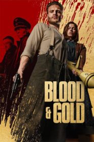 Blood & Gold – Αίμα και Χρυσός
