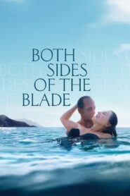 Both Sides of the Blade – Οι Δυο Όψεις του Ξυραφιού