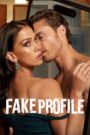 Fake Profile – Ψεύτικο Προφίλ
