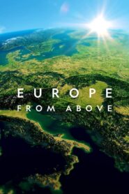 Europe From Above – Η Ευρώπη από Ψηλά