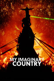 My Imaginary Country – Η Φανταστική μου Χώρα