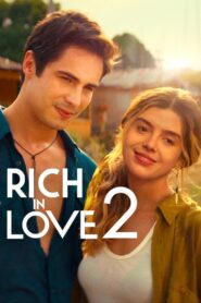 Rich in Love 2 – Κι Αν δεν Ήμουν Πλούσιος 2
