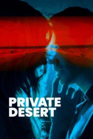 Private Desert – Ιδιωτική Έρημος