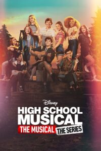 High School Musical: The Musical: The Series: Season 3