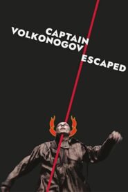 Captain Volkonogov Escaped – Ο Σύντροφος Βολκονόγκοφ Απέδρασε