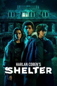 Harlan Coben’s Shelter – Το καταφύγιο του Χάρλαν Κόμπεν