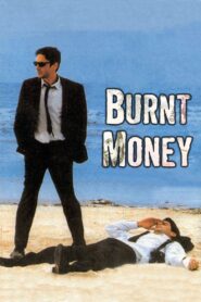 Burnt Money – Καμένα Λεφτά