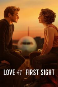Love at First Sight – Η απίθανη πιθανότητα του έρωτα με την πρώτη ματιά: μυθιστόρημα