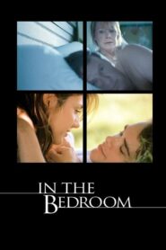 In the Bedroom – Μυστικά της Κρεβατοκάμαρας