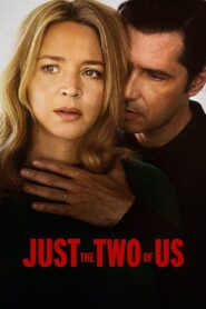 Just the Two of Us – Εμείς οι Δύο