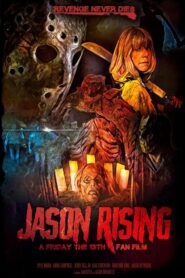 Jason Rising: A Friday the 13th Fan Film – Η Αφυπνιση Του Τζεισον