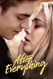After Everything – After 5: Όλα Μετά