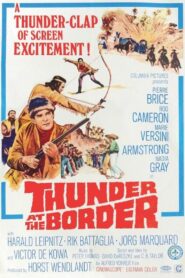 Thunder at the Border – Ο Κεραυνος Με Το Χρυσο Πιστολι