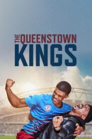 The Queenstown Kings – Οι Βασιλιάδες του Κουίνσταουν