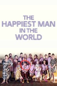 The Happiest Man in the World – Ο Πιο Ευτυχισμένος Ανθρωπος στον Κόσμο