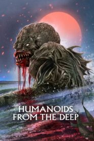 Humanoids from the Deep – Τα ανθρωποειδή του βυθού