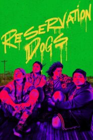 Reservation Dogs: Season 3
