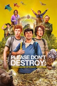 Please Don’t Destroy: The Treasure of Foggy Mountain