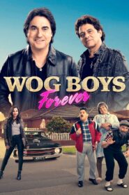 Wog Boys Forever – Ελληναράς για παντα