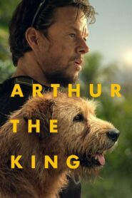Arthur the King – Άρθουρ ο βασιλιάς