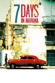 7 Days in Havana – 7 ημέρες στην Αβάνα