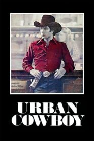 Urban Cowboy – Ο καουμπόι των πόλεων